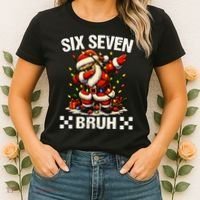 67 Six Seven Bruh Funny Christmas 6-7 Meme Women's T-Shirt thumb 2