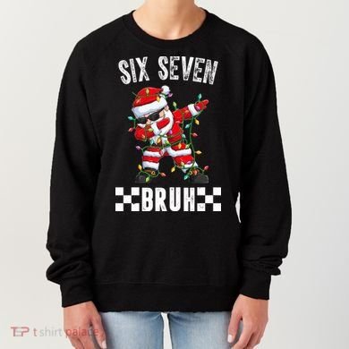 67 Six Seven Burh Funny Christmas 6-7 Meme Women's Sweatshirt