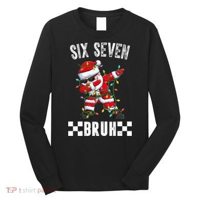 67 Six Seven Burh Funny Christmas 6-7 Meme Long Sleeve Shirt