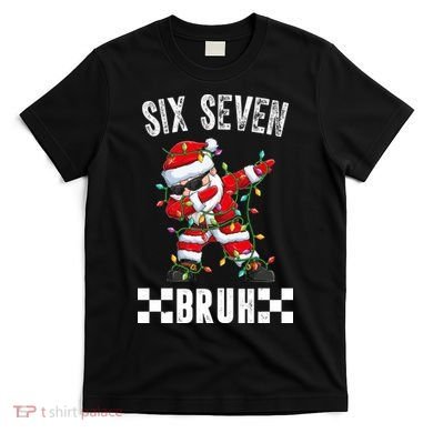 67 Six Seven Burh Funny Christmas 6-7 Meme T-Shirt