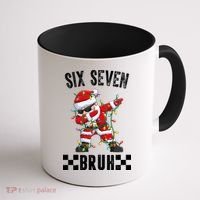 67 Six Seven Burh Funny Christmas 6-7 Meme Coffee Mug thumb 1