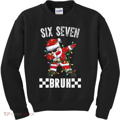 67 Six Seven Burh Funny Christmas 6-7 Meme Kids Sweatshirt