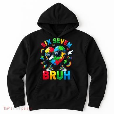 67 Six Seven Bruh Autism Awareness Meme Hoodie