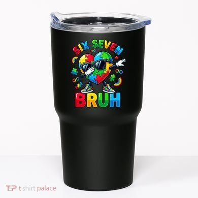 67 Six Seven Bruh Autism Awareness Meme Tumbler