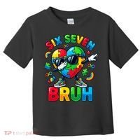 67 Six Seven Bruh Autism Awareness Meme Toddler T-Shirt thumb 0