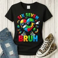 67 Six Seven Bruh Autism Awareness Meme Women's T-Shirt thumb 3