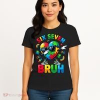 67 Six Seven Bruh Autism Awareness Meme Women's T-Shirt thumb 4