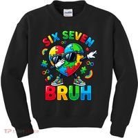 67 Six Seven Bruh Autism Awareness Meme Kids Sweatshirt thumb 0