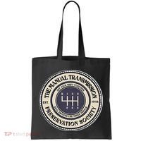 6 Speed The Manual Transmission Preservation Society Tote Bag thumb 0