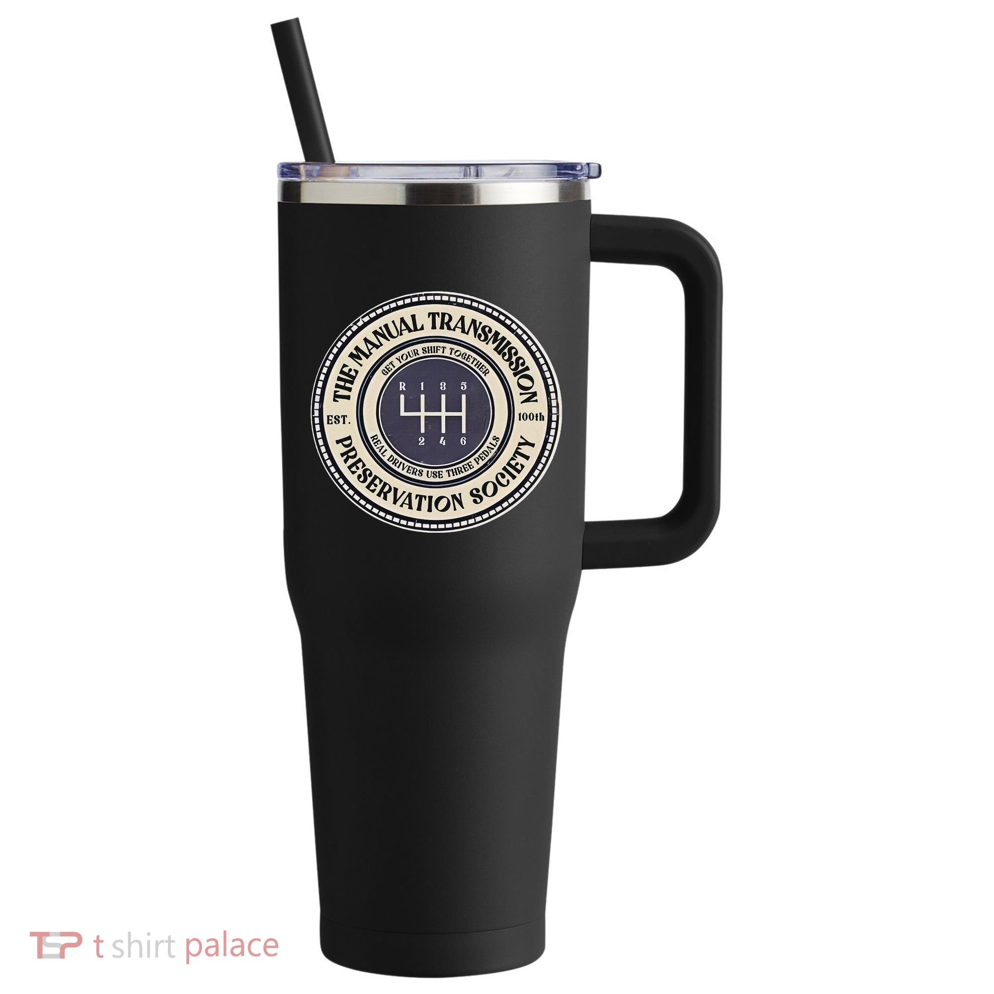 6 Speed The Manual Transmission Preservation Society 40oz Vacuum Insulated Stainless Steel Travel Tumbler