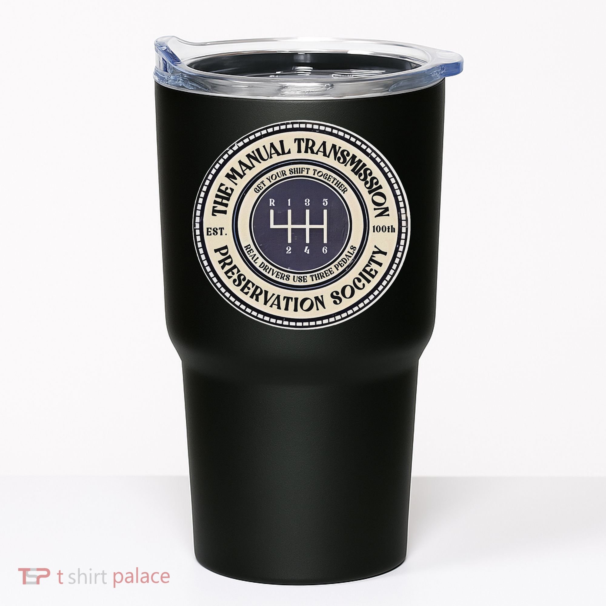6 Speed The Manual Transmission Preservation Society Tumbler