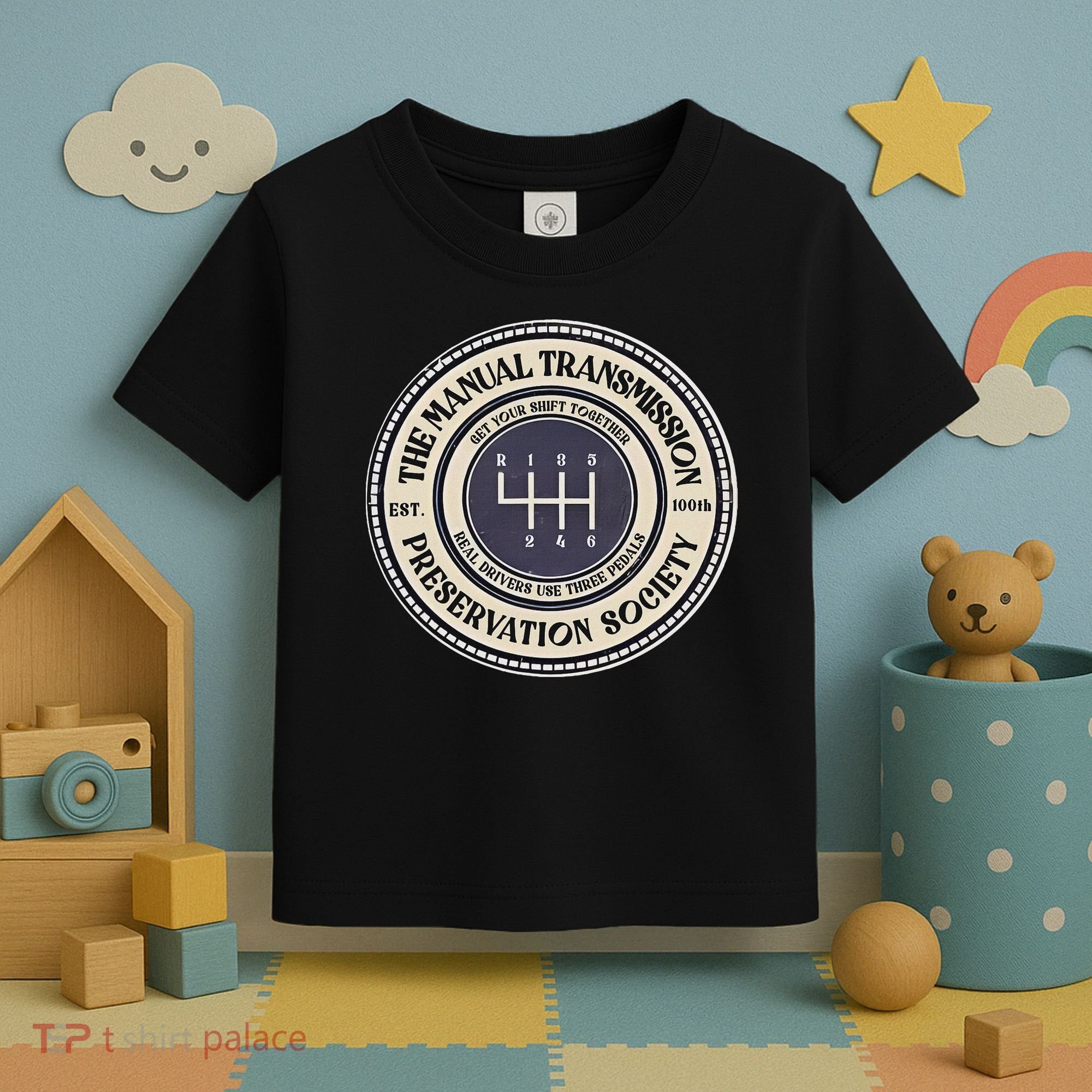6 Speed The Manual Transmission Preservation Society Toddler T-Shirt