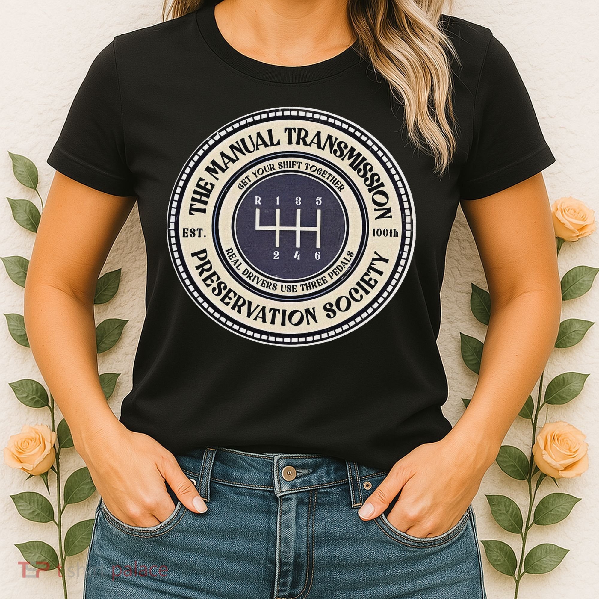 6 Speed The Manual Transmission Preservation Society Women's T-Shirt