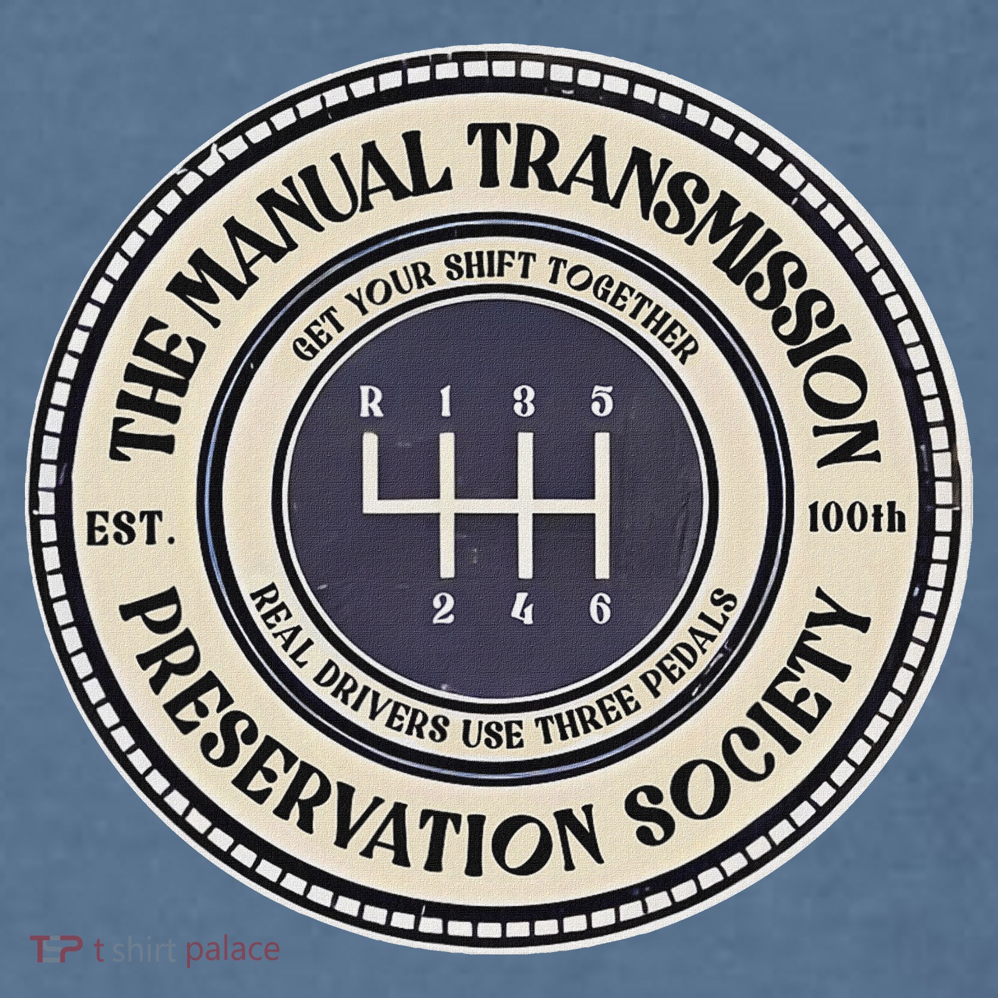 6 Speed The Manual Transmission Preservation Society Garment-Dyed Sweatshirt