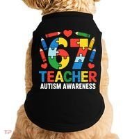 67 Teacher Autism Awareness 6-7 Doggie Tank thumb 0