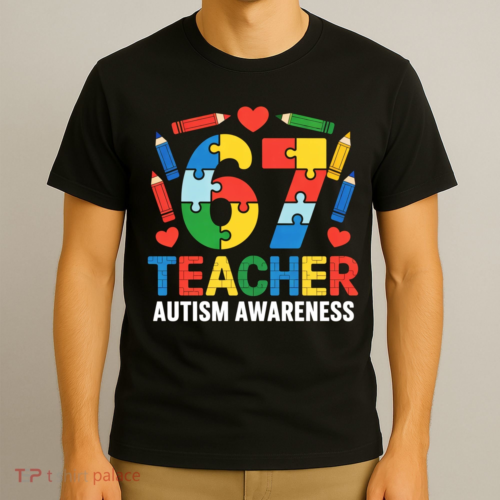 67 Teacher Autism Awareness 6-7 T-Shirt