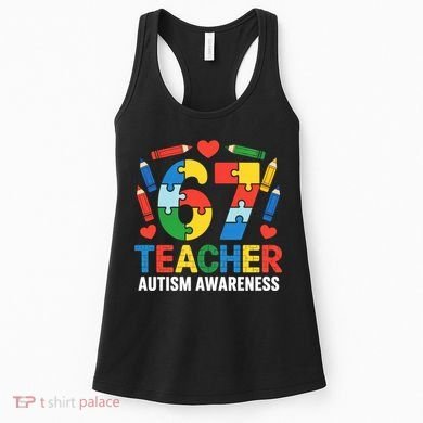 67 Teacher Autism Awareness 6-7 Women's Tank Top