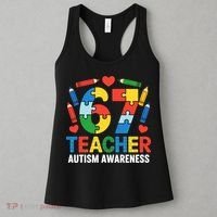 67 Teacher Autism Awareness 6-7 Women's Tank Top thumb 3