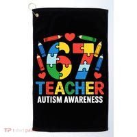 67 Teacher Autism Awareness 6-7 Golf Towel thumb 0