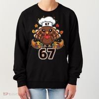 67 Thanksgiving Funny Turkey Meme Women's Sweatshirt thumb 0