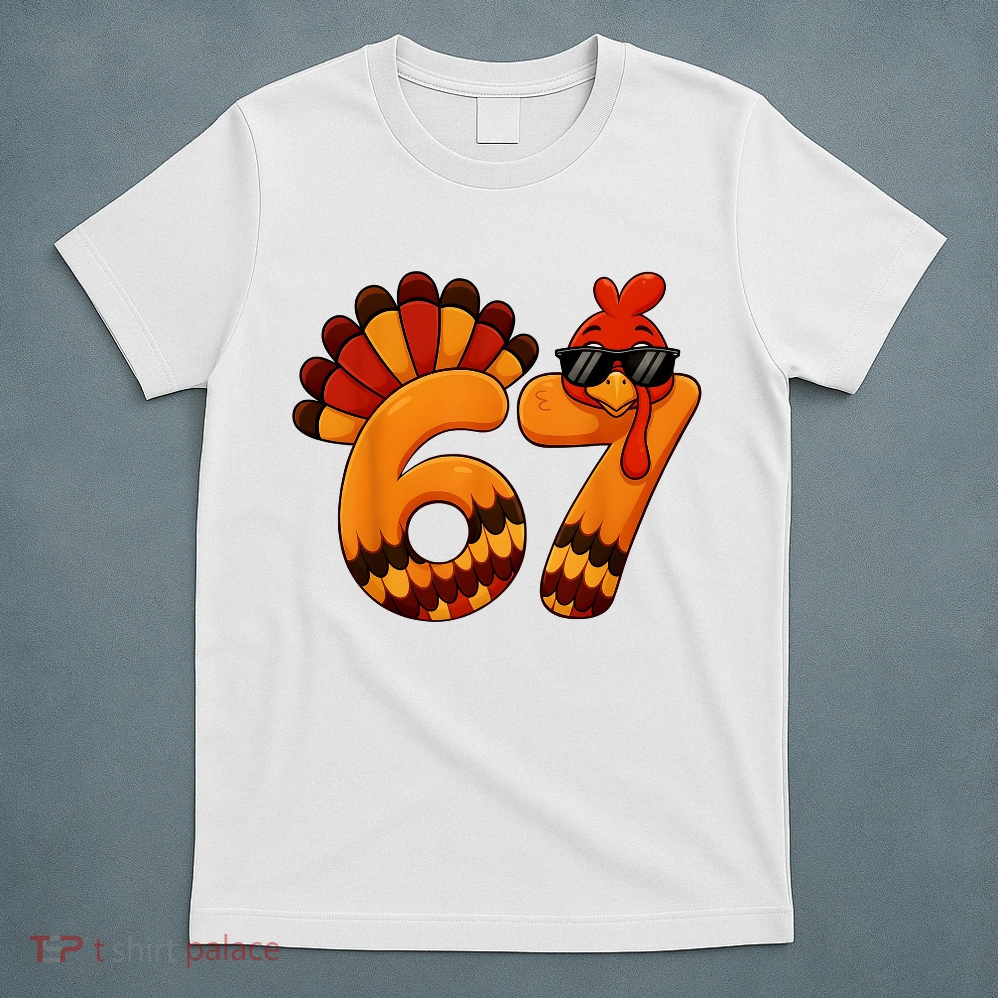 67 Thanksgiving Funny Turkey Sixty Seven Meme T-Shirt
