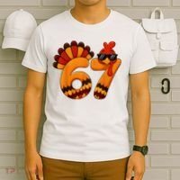 67 Thanksgiving Funny Turkey Sixty Seven Meme T-Shirt thumb 6