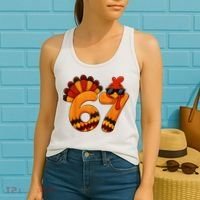67 Thanksgiving Funny Turkey Sixty Seven Meme Women's Tank Top thumb 2