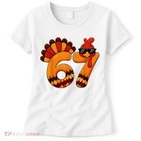 67 Thanksgiving Funny Turkey Sixty Seven Meme Women's T-Shirt thumb 0