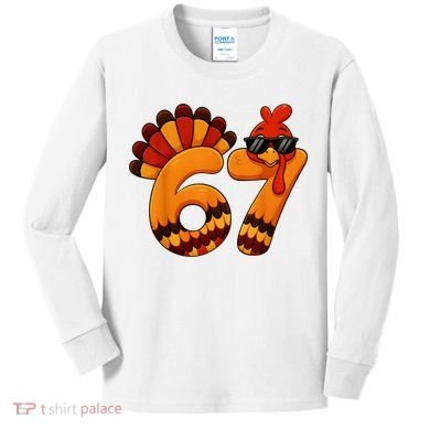 67 Thanksgiving Funny Turkey Sixty Seven Meme Kids Long Sleeve Shirt