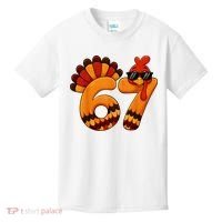 67 Thanksgiving Funny Turkey Sixty Seven Meme Kids T-Shirt thumb 0