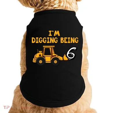 6th Birthday I'm Digging Being Six Doggie Tank