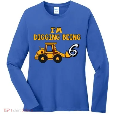 6th Birthday I'm Digging Being Six Women's Long Sleeve Shirt
