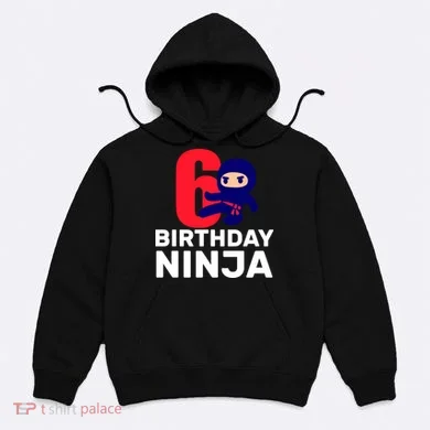6th Birthday Ninja  Hoodie