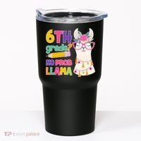 6th Grade? No Prob Llama Tumbler thumb 0