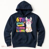 6th Grade? No Prob Llama Hoodie thumb 0