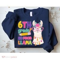 6th Grade? No Prob Llama Sweatshirt thumb 2