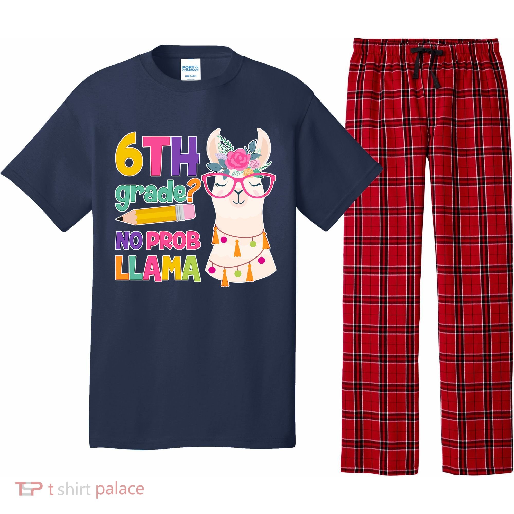 6th Grade? No Prob Llama Pajama Set