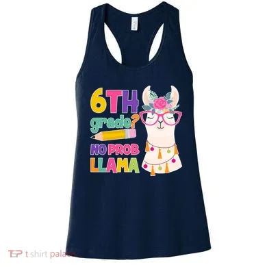 6th Grade? No Prob Llama Women's Tank Top