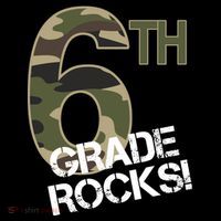 6th Grade Rocks Camo Button thumb 1