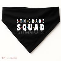 6th Grade Squad USA-Made Doggie Bandana thumb 0