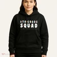 6th Grade Squad Hoodie thumb 5