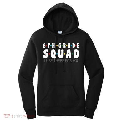 6th Grade Squad Women's Hoodie