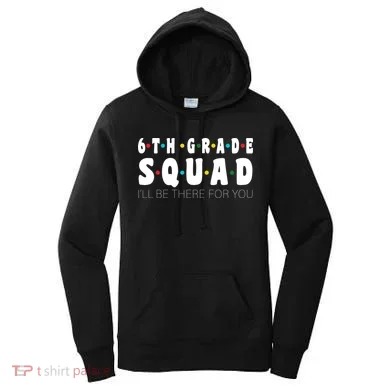 6th Grade Squad Women's Hoodie