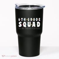 6th Grade Squad Tumbler thumb 0