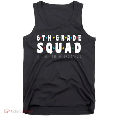 6th Grade Squad Tank Top