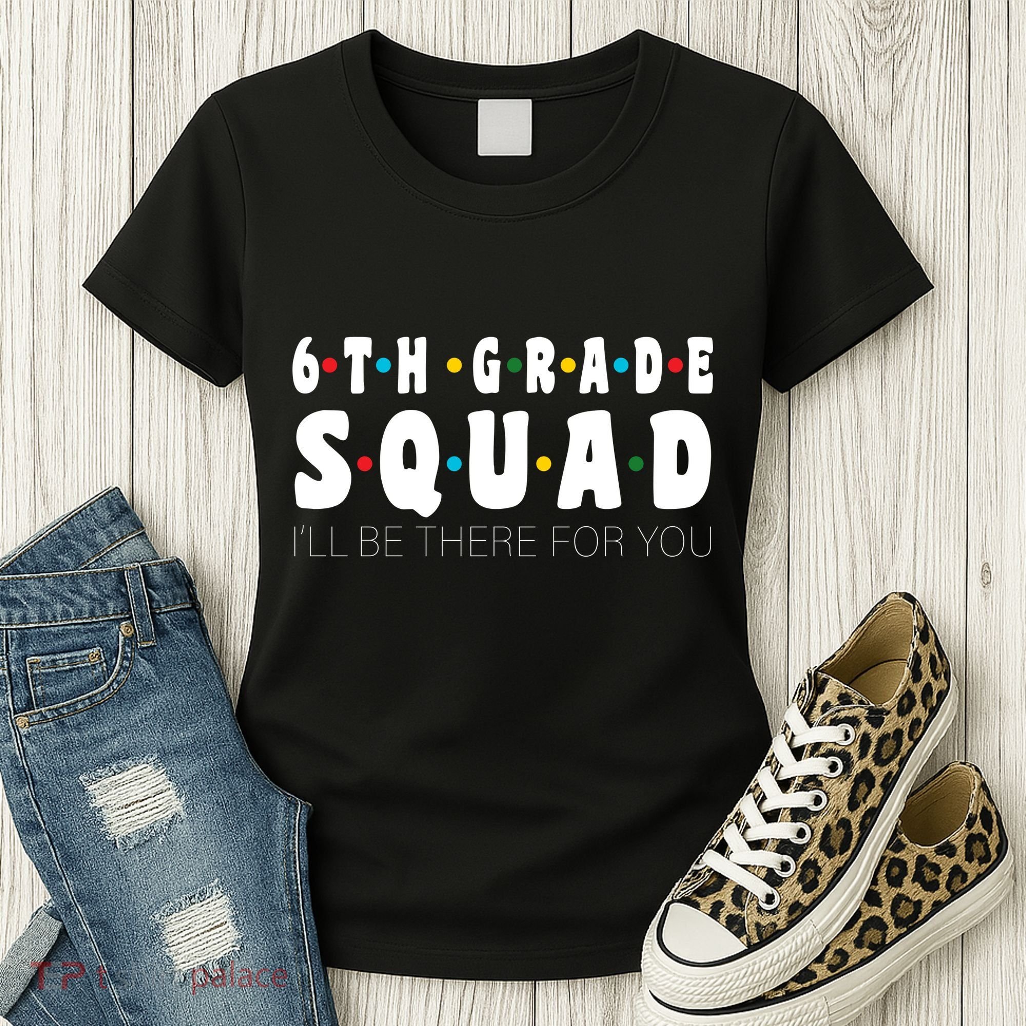 6th Grade Squad Women's T-Shirt
