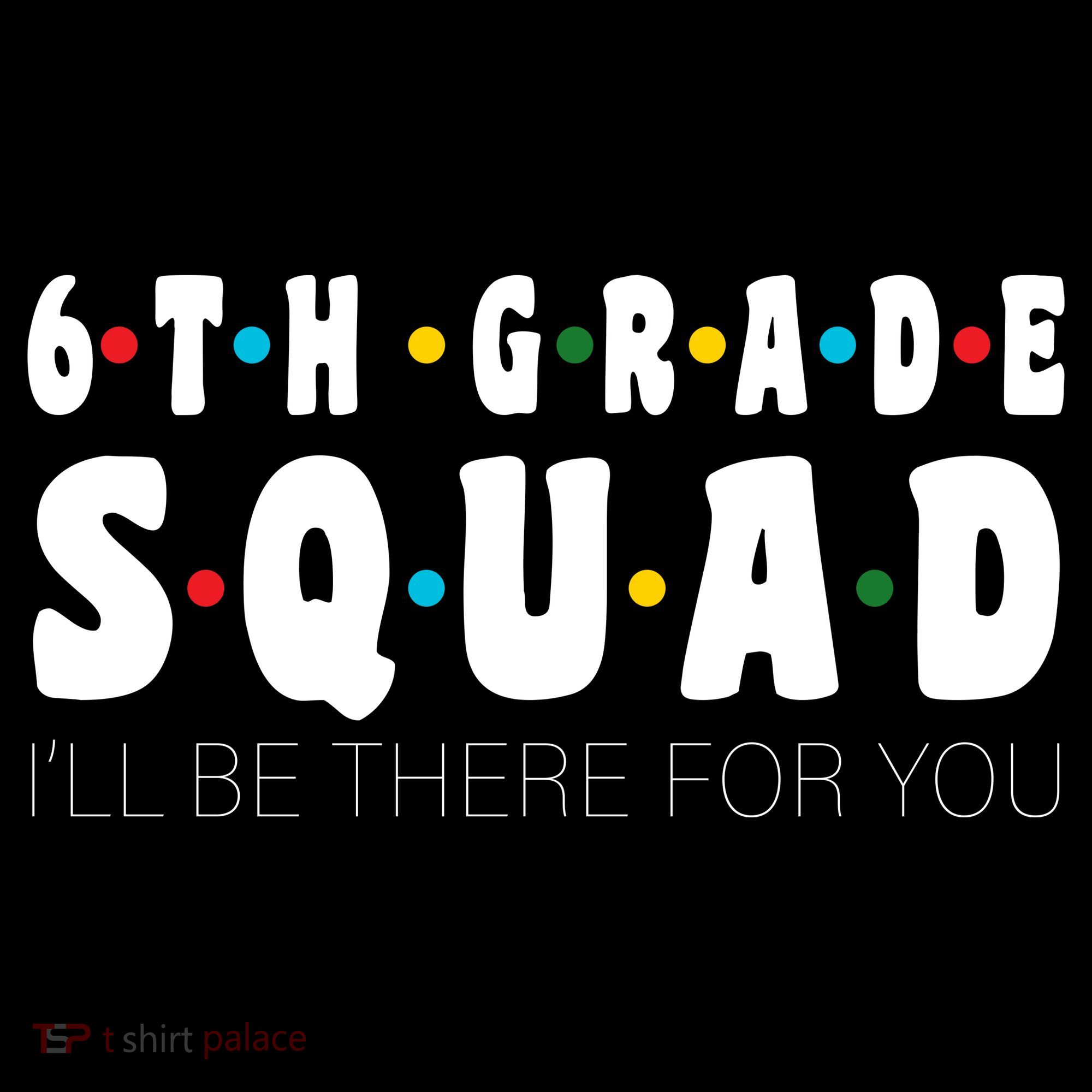 6th Grade Squad Kids Sweatshirt