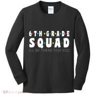 6th Grade Squad Kids Long Sleeve Shirt thumb 0