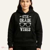 6th Grade Vibes Hoodie thumb 5