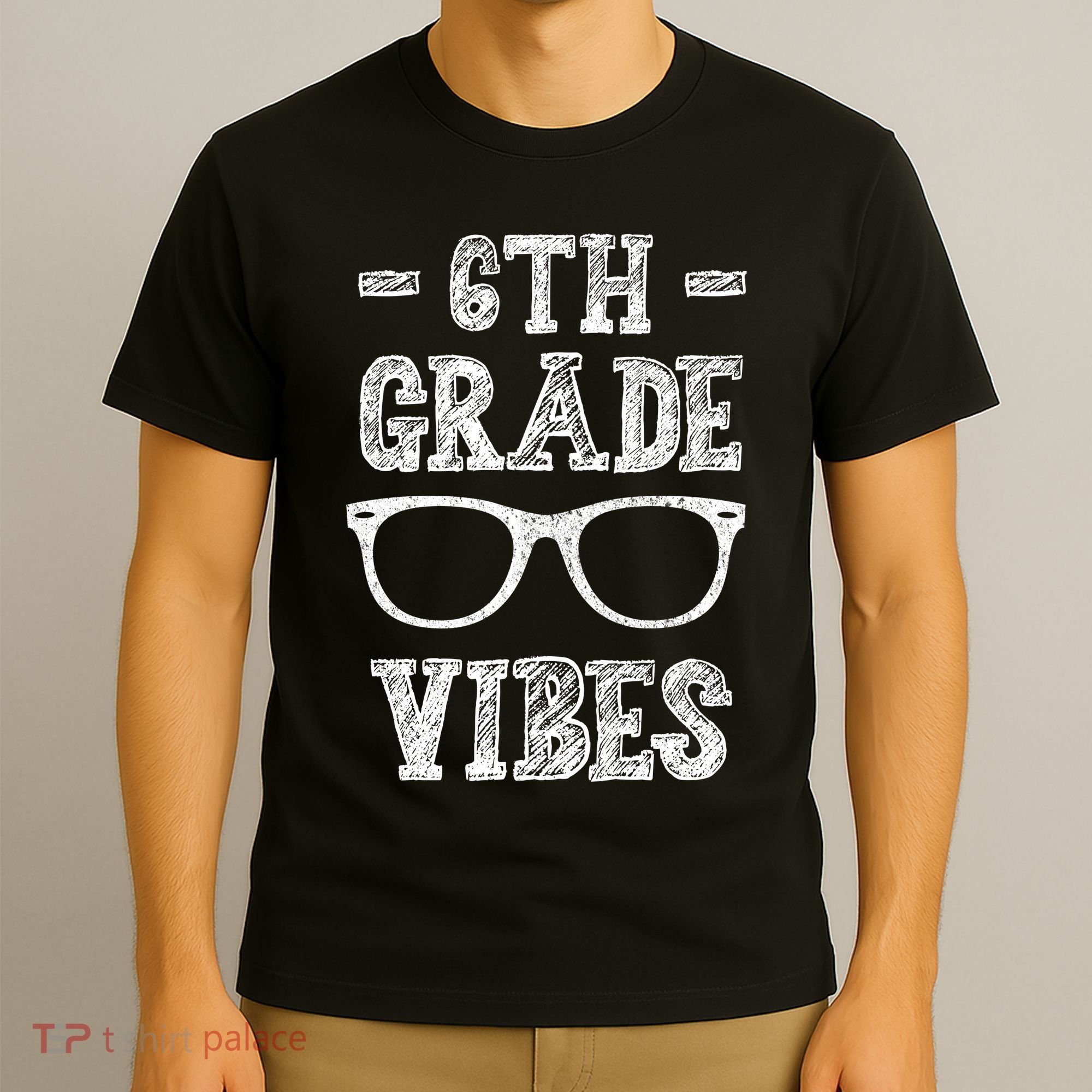 6th Grade Vibes T-Shirt